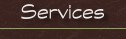 Services  We  Offer